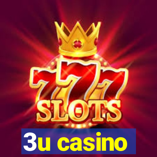 3u casino